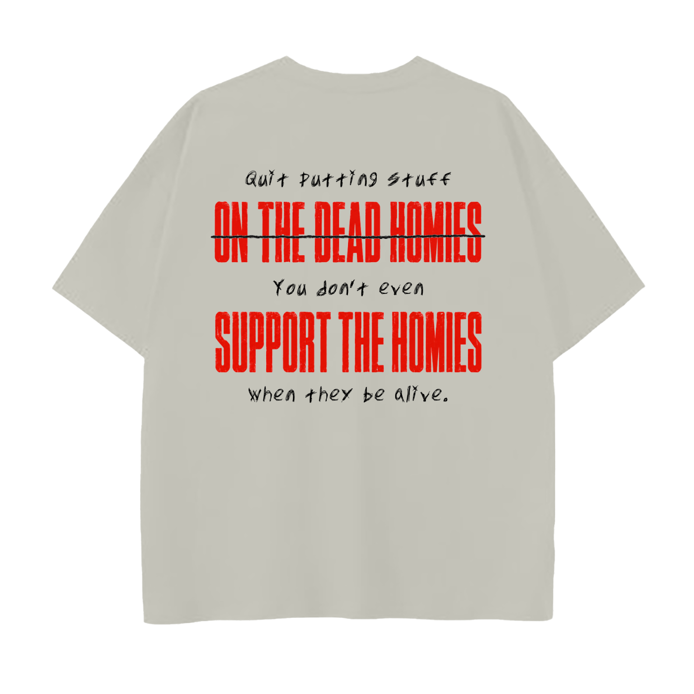 On the Dead Homies Drop Shoulder T-Shirt